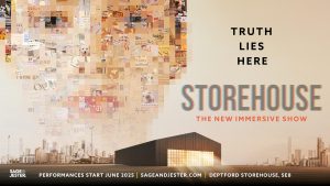 Storehouse the immersive show at Depford...